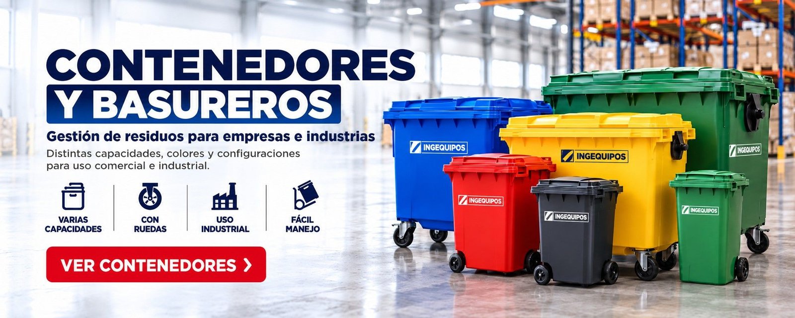Contenedores y basureros industriales Ingequipos para empresas y bodegas